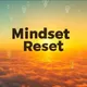 Mindset Reset | Daily Motivation artwork