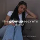 The Glow Up Secrets artwork