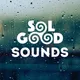 Sol Good Sounds artwork