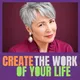 Create the Work of Your Life artwork