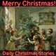 Merry Christmas! - Daily Christmas Stories artwork