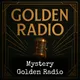 Mystery - Golden Radio artwork