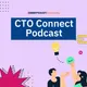 CTO Connect Podcast artwork