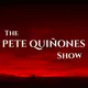 The Pete Quiñones Show artwork