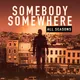 Somebody Somewhere artwork