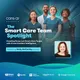 The Smart Care Team Spotlight Podcast artwork