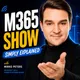 M365.FM - Modern work, security, and productivity with Microsoft 365 artwork