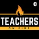 Teachers on Fire artwork