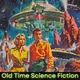 Old Time Science Fiction artwork