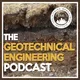 The Geotechnical Engineering Podcast artwork