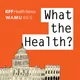 What the Health? From KFF Health News artwork