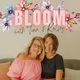 Bloom with Tina & Kelsey artwork