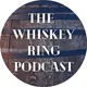 The Whiskey Ring Podcast artwork