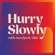 Hurry Slowly artwork