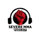 Severe MMA Podcast artwork