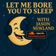 Let me bore you to sleep artwork