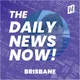 Brisbane News Today | 2 Min News | The Daily News Now! artwork