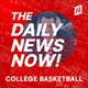 College Basketball News Today | 2 Min News | The Daily News Now! artwork