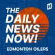 Edmonton Oilers News Today | 2 Min News | The Daily News Now! artwork
