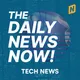 Tech News Today | 2 Min News | The Daily News Now! artwork
