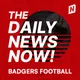 Wisconsin Badgers Football Today | 2 Min News | The Daily News Now! artwork