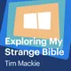 Exploring My Strange Bible artwork