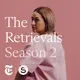 The Retrievals artwork