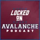 Locked On Avalanche - Daily Podcast On The Colorado Avalanche artwork