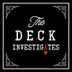 The Deck Investigates artwork