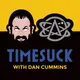 Timesuck with Dan Cummins artwork
