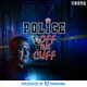 Police Off The Cuff/Real Crime Stories artwork