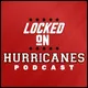 Locked On Hurricanes - Daily Podcast On The Carolina Hurricanes artwork