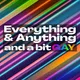 Everything & Anything...and a bit gay Podcast artwork