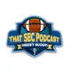 That SEC Football Podcast artwork