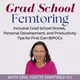 Grad School Femtoring: Inclusive Grad School Stories, Personal Development, and Productivity Tips for  First-Gen BIPOCs artwork