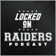 Locked On Raiders - Daily Podcast On The Las Vegas Raiders artwork
