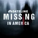 Dateline: Missing In America artwork