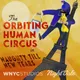 The Orbiting Human Circus artwork