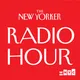 The New Yorker Radio Hour artwork