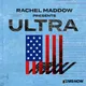Rachel Maddow Presents: Ultra artwork