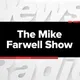 The Mike Farwell Show artwork