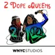 2 Dope Queens artwork