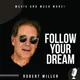 Follow Your Dream - Music And Much More! artwork