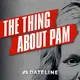 The Thing About Pam artwork