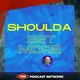 Shoulda Bet More artwork