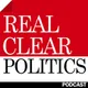 RealClearPolitics Podcast artwork