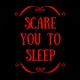 Scare You To Sleep artwork
