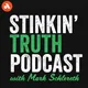Stinkin Truth Podcast artwork