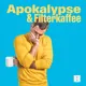 Apokalypse & Filterkaffee artwork