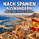Nach Spanien auswandern artwork